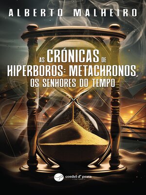 cover image of As crónicas de Hiperboros--Metachronos, os senhores do tempo